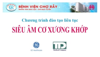 CME Siêu âm cơ xương khớp BV Chợ Rẫy