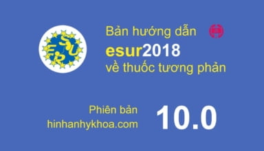 Huong dan ESUR ve thuoc tuong phan 2018 (ESUR v10)
