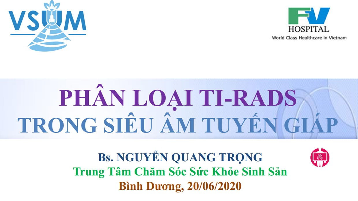[Cập nhật 2020] Phân loại TIRADS trong siêu âm tuyến giáp, BS Nguyễn ...