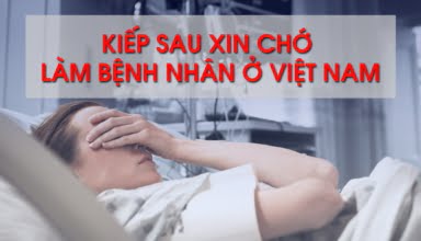 kiep-sau-xin-cho-lam-benh-nhan-o-Viet-Nam