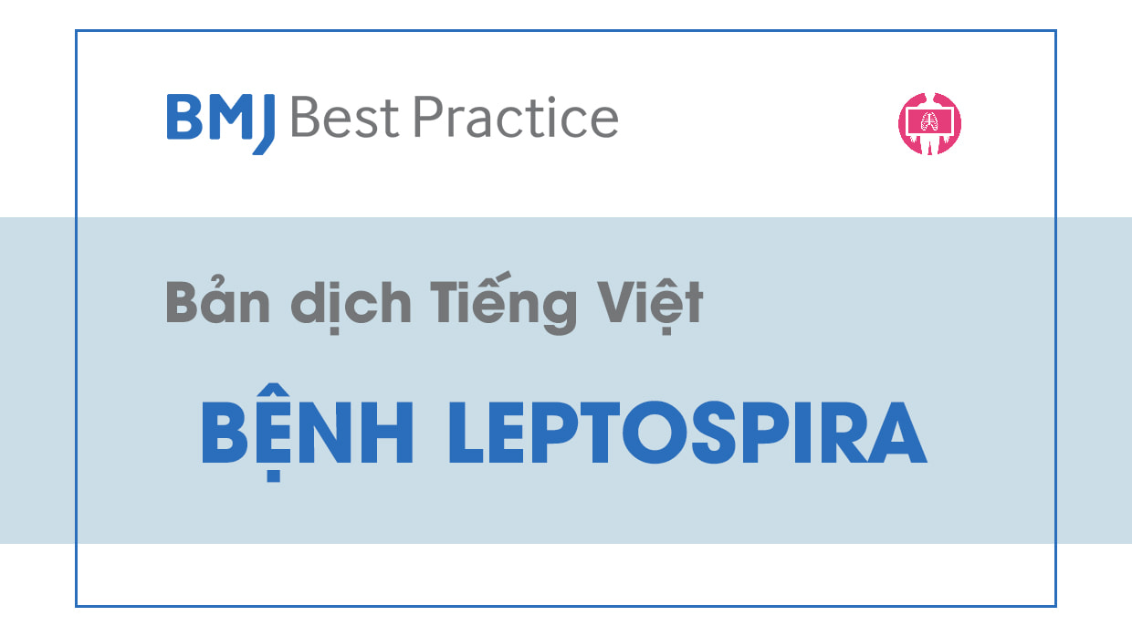 ban dich tieng viet BMJ Best Practice - benh leptospira