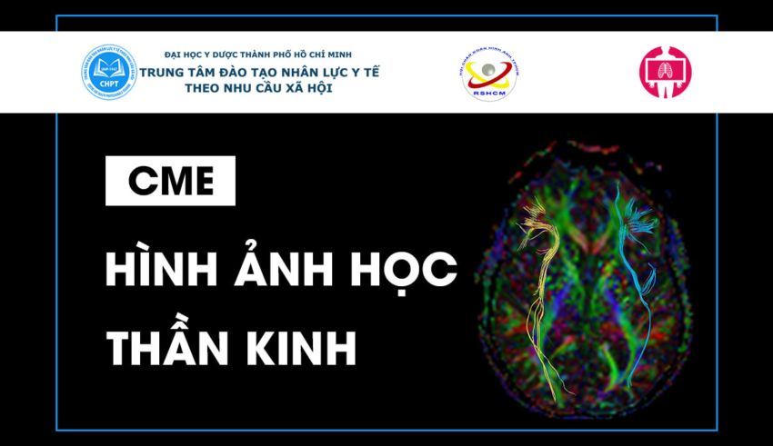Tai lieu CME Hinh anh hoc Than kinh DHYD TP.HCM 2025