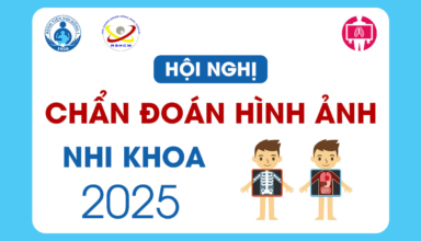 Tai lieu Hoi nghi Chan doan hinh anh Nhi khoa 2025 (BV Nhi dong 1)